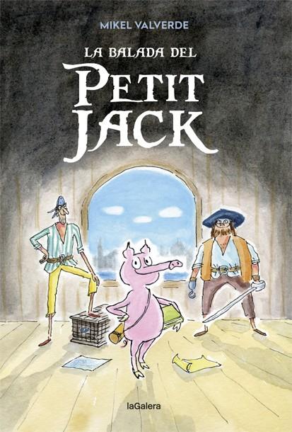 LA BALADA DEL PETIT JACK | 9788424663346 | Llibreria La Font de Mimir - Llibreria online Barcelona - Comprar llibres català i castellà