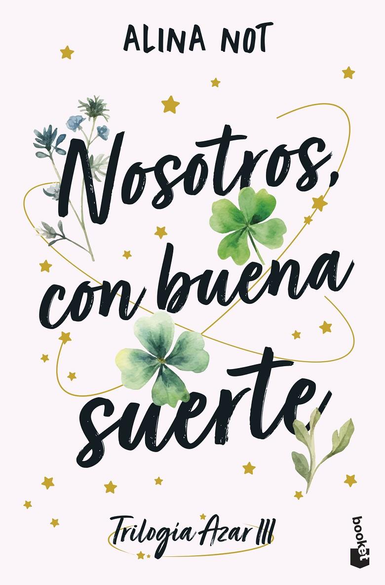 NOSOTROS, CON BUENA SUERTE | 9788408316930 | NOT, ALINA | Llibreria La Font de Mimir - Llibreria online Barcelona - Comprar llibres català i castellà