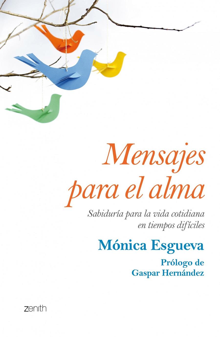 MENSAJES PARA EL ALMA | 9788408125211 | ESGUEVA, MÓNICA | Llibreria La Font de Mimir - Llibreria online Barcelona - Comprar llibres català i castellà