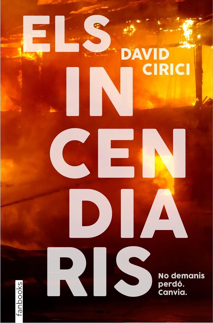 ELS INCENDIARIS | 9788418327766 | CIRICI, DAVID | Llibreria La Font de Mimir - Llibreria online Barcelona - Comprar llibres català i castellà