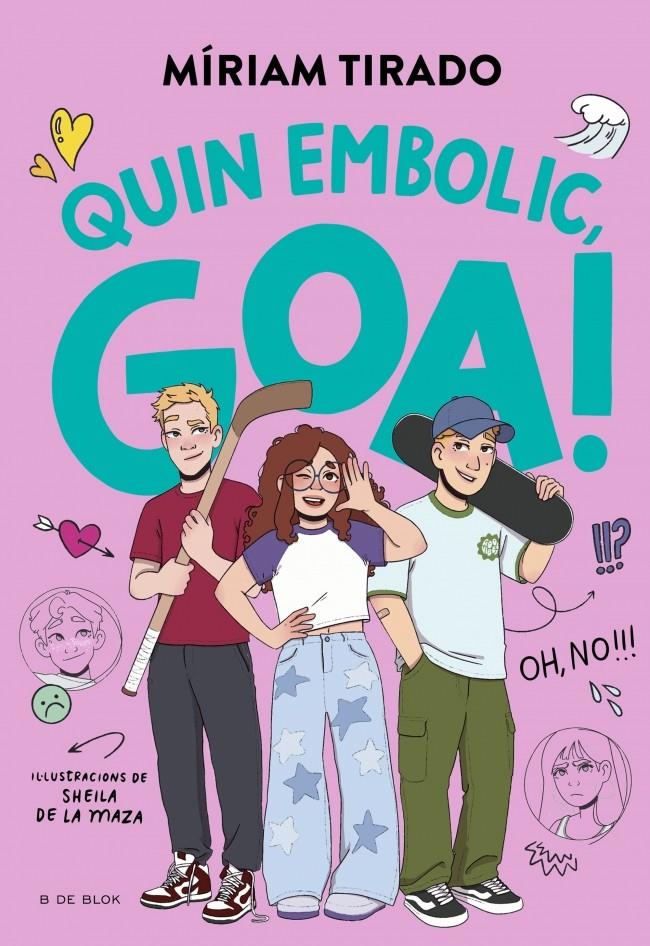 EM DIC GOA 10 - QUIN EMBOLIC, GOA! | 9791387695477 | TIRADO, MÍRIAM | Llibreria La Font de Mimir - Llibreria online Barcelona - Comprar llibres català i castellà