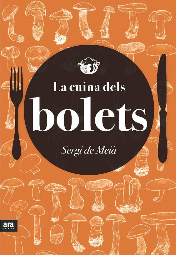 LA CUINA DELS BOLETS | 9788416154418 | COMPANY I CASTELLS, SERGI | Llibreria La Font de Mimir - Llibreria online Barcelona - Comprar llibres català i castellà