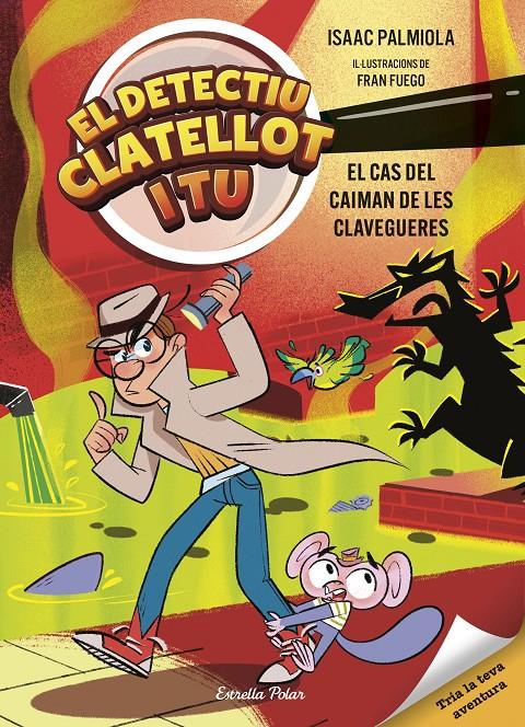 DETECTIU CLATELLOT I TU 5. EL CAS DEL CAIMAN DE LES CLAVEGUERES | 9791387903299 | ISAAC PALMIOLA | Llibreria La Font de Mimir - Llibreria online Barcelona - Comprar llibres català i castellà