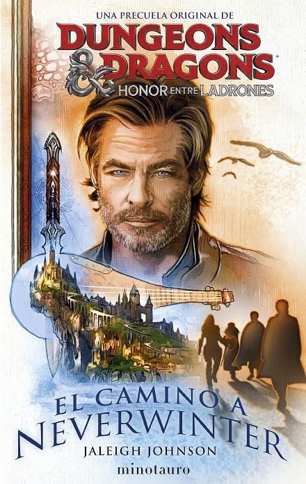 DUNGEONS & DRAGONS: HONOR ENTRE LADRONES. EL CAMINO A NEVERWINTER | 9788445014936 | JOHNSON, JALEIGH | Llibreria La Font de Mimir - Llibreria online Barcelona - Comprar llibres català i castellà