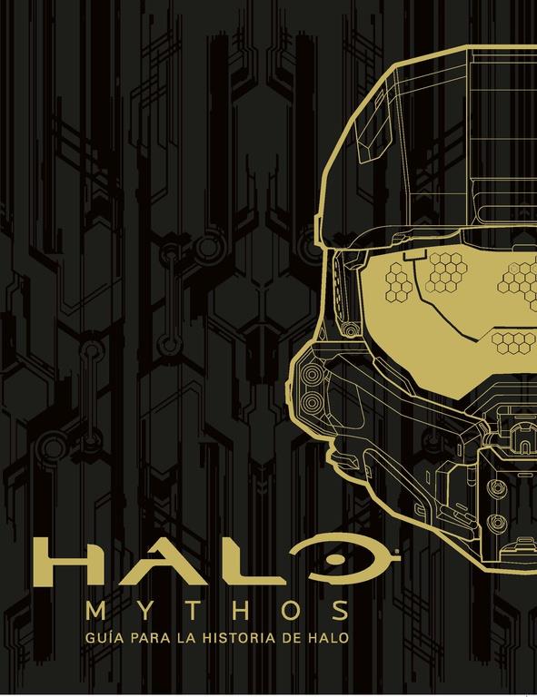 HALO MYTHOS: GUÍA PARA LA HISTORIA DE HALO | 9788490437131 | VARIOS AUTORES | Llibreria La Font de Mimir - Llibreria online Barcelona - Comprar llibres català i castellà