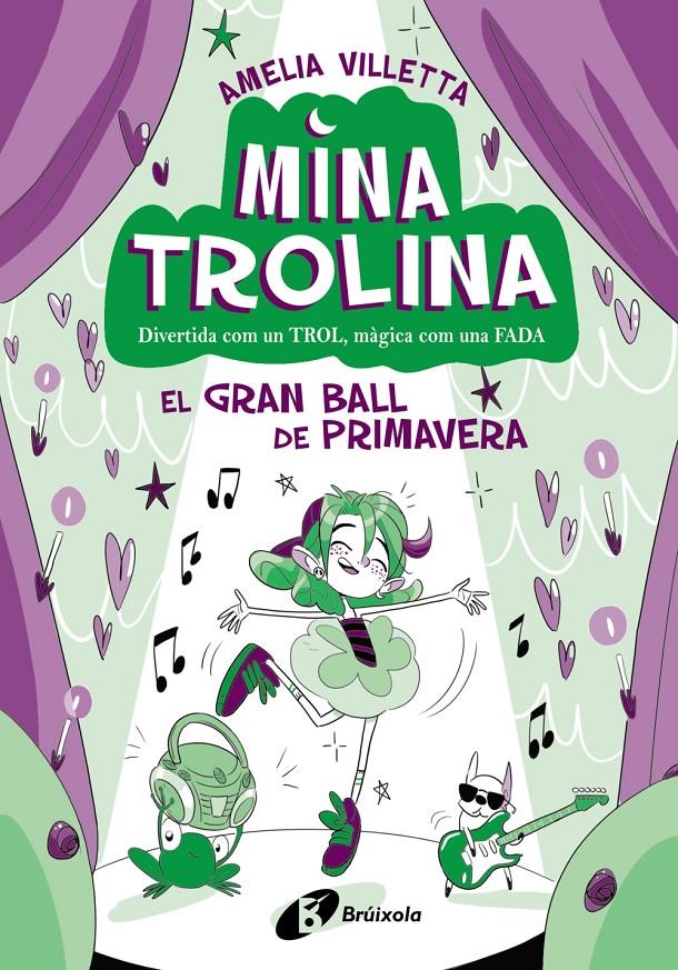 MINA TROLINA, 2. EL GRAN BALL DE PRIMAVERA | 9788413493428 | VILLETTA, AMELIA | Llibreria La Font de Mimir - Llibreria online Barcelona - Comprar llibres català i castellà
