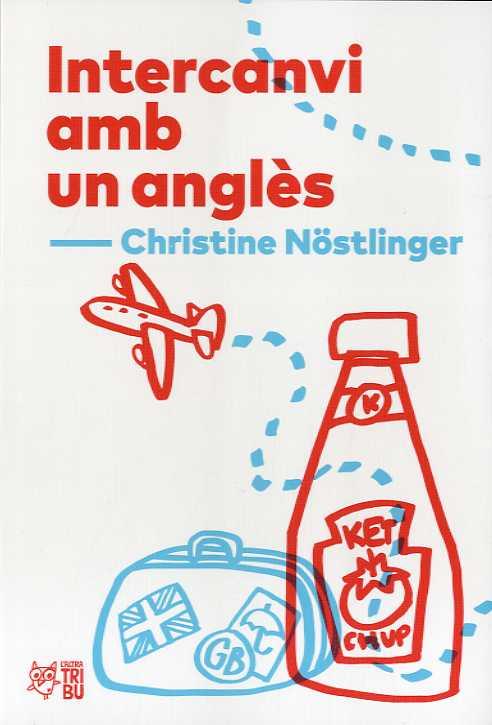 INTERCANVI AMB UN ANGLÈS | 9788412312300 | NOSTLINGER, CHRISTINE | Llibreria La Font de Mimir - Llibreria online Barcelona - Comprar llibres català i castellà