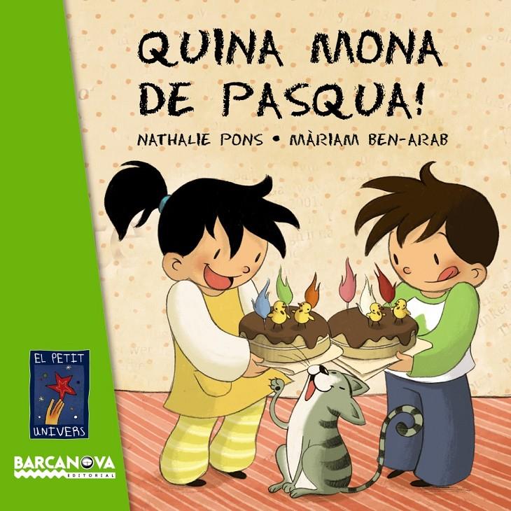 QUINA MONA DE PASQUA! | 9788448926977 | PONS, NATHALIE | Llibreria La Font de Mimir - Llibreria online Barcelona - Comprar llibres català i castellà