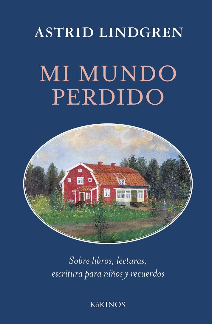 MI MUNDO PERDIDO | 9788419475992 | LINDGREN, ASTRID | Llibreria La Font de Mimir - Llibreria online Barcelona - Comprar llibres català i castellà