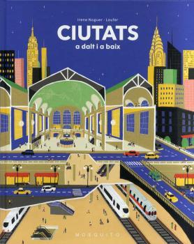 CIUTATS A DALT I A BAIX | 9788412343717 | NOGUER . LAUFER, IRENE | Llibreria La Font de Mimir - Llibreria online Barcelona - Comprar llibres català i castellà