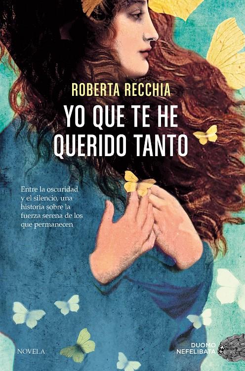 YO QUE TE HE QUERIDO TANTO | 9791387574666 | ROBERTA, RECCHIA | Llibreria La Font de Mimir - Llibreria online Barcelona - Comprar llibres català i castellà
