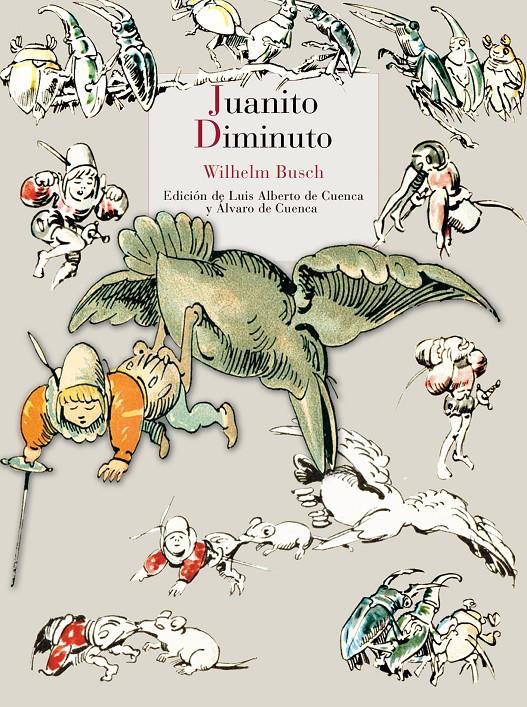 JUANITO DIMINUTO | 9788415973461 | BUSCH, WILHELM | Llibreria La Font de Mimir - Llibreria online Barcelona - Comprar llibres català i castellà