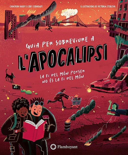 GUIA PER SOBREVIURE A L'APOCALIPSI | 9791387614522 | HARDY, CAMERON/COONRADT, COBY | Llibreria La Font de Mimir - Llibreria online Barcelona - Comprar llibres català i castellà