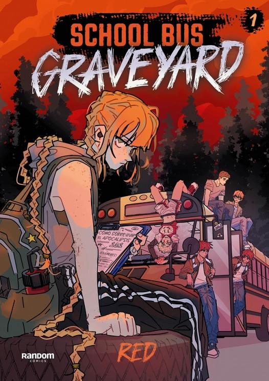 SCHOOL BUS GRAVEYARD (EDICIÓN EN ESPAÑOL) 1 | 9788419441683 | RED | Llibreria La Font de Mimir - Llibreria online Barcelona - Comprar llibres català i castellà