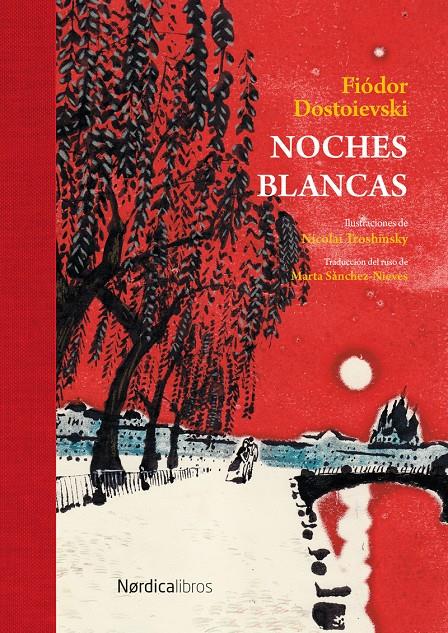NOCHES BLANCAS | 9791387922221 | DOSTOIEVSKI, FIÓDOR | Llibreria La Font de Mimir - Llibreria online Barcelona - Comprar llibres català i castellà