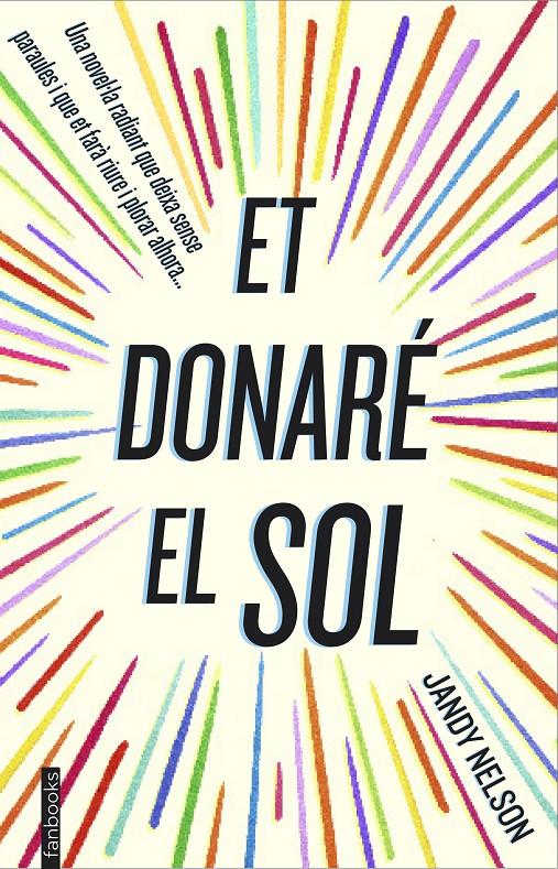 ET DONARÉ EL SOL | 9788416297122 | JANDY NELSON | Llibreria La Font de Mimir - Llibreria online Barcelona - Comprar llibres català i castellà
