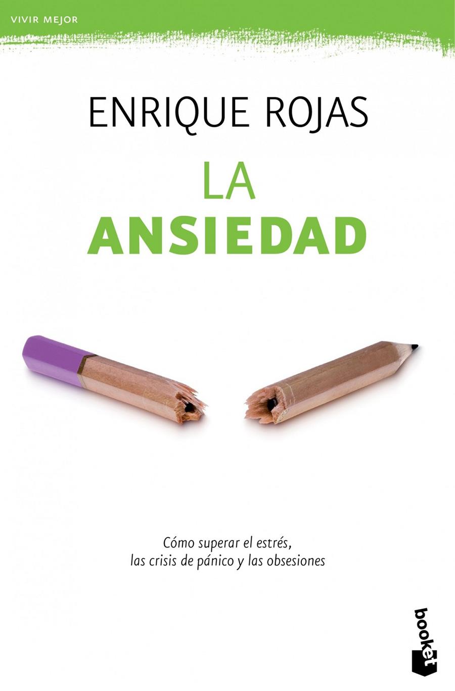 LA ANSIEDAD | 9788499981703 | ENRIQUE ROJAS | Llibreria La Font de Mimir - Llibreria online Barcelona - Comprar llibres català i castellà