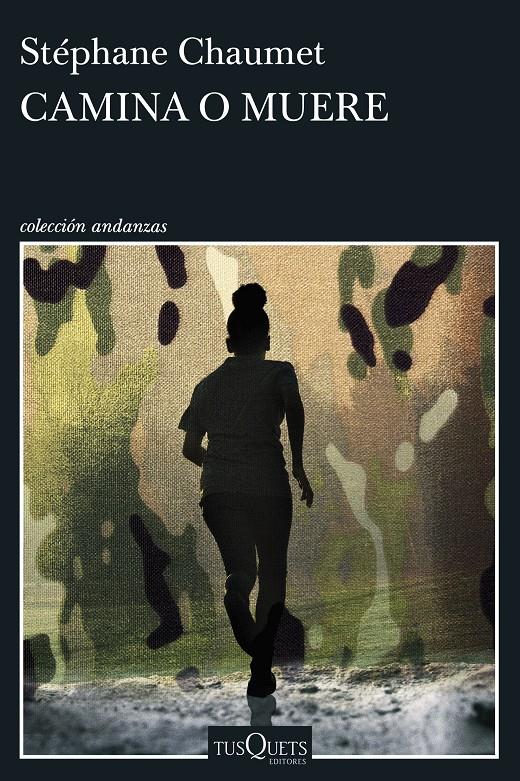 CAMINA O MUERE | 9788411078412 | CHAUMET, STÉPHANE | Llibreria La Font de Mimir - Llibreria online Barcelona - Comprar llibres català i castellà