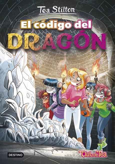 EL CÓDIGO DEL DRAGÓN | 9788408151302 | STILTON, TEA | Llibreria La Font de Mimir - Llibreria online Barcelona - Comprar llibres català i castellà