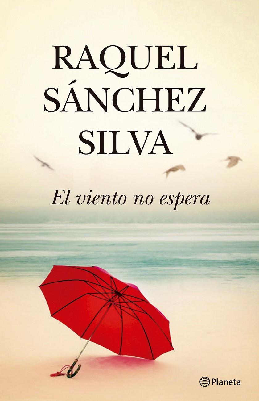 EL VIENTO NO ESPERA | 9788408193340 | SÁNCHEZ SILVA, RAQUEL | Llibreria La Font de Mimir - Llibreria online Barcelona - Comprar llibres català i castellà