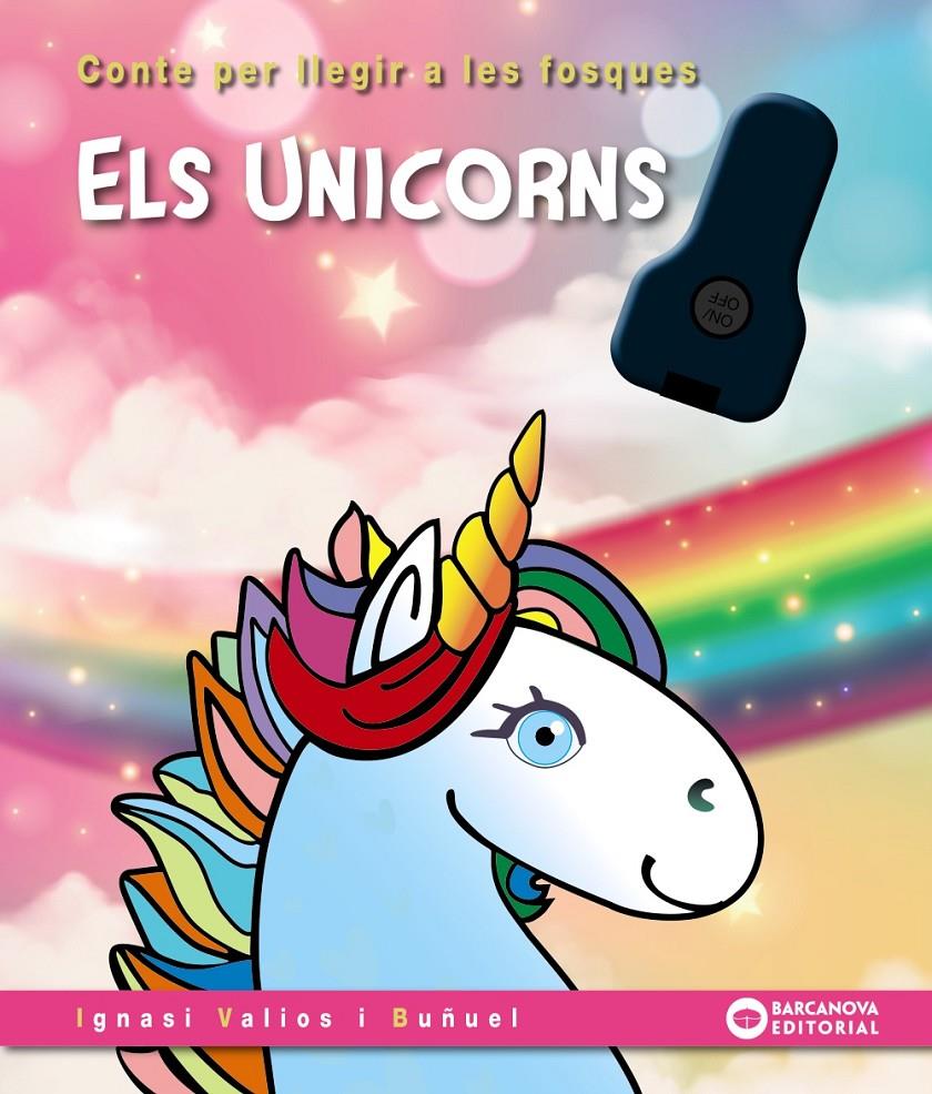 ELS UNICORNS | 9788448963231 | VALIOS, IGNASI | Llibreria La Font de Mimir - Llibreria online Barcelona - Comprar llibres català i castellà