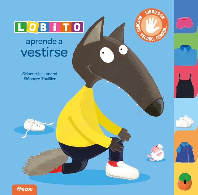LOBITO APRENDE A VESTIRSE | 9791039560511 | LALLEMAND, ORIANNE | Llibreria La Font de Mimir - Llibreria online Barcelona - Comprar llibres català i castellà
