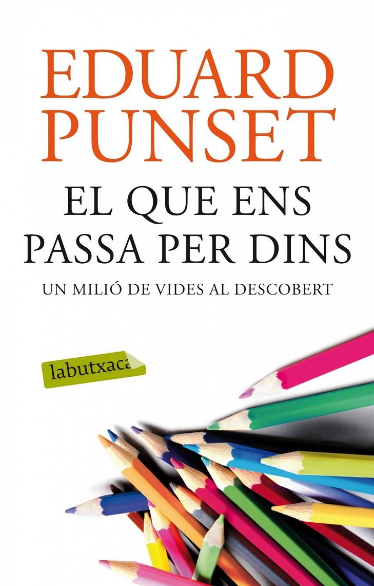 EL QUE ENS PASSA PER DINS | 9788499308159 | PUNSET, EDUARDO | Llibreria La Font de Mimir - Llibreria online Barcelona - Comprar llibres català i castellà