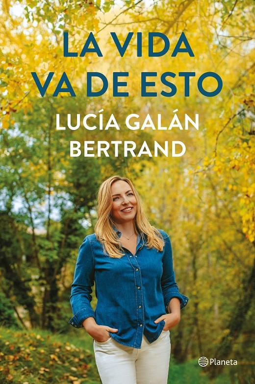 LA VIDA VA DE ESTO | 9788408252900 | GALÁN BERTRAND, LUCÍA | Llibreria La Font de Mimir - Llibreria online Barcelona - Comprar llibres català i castellà