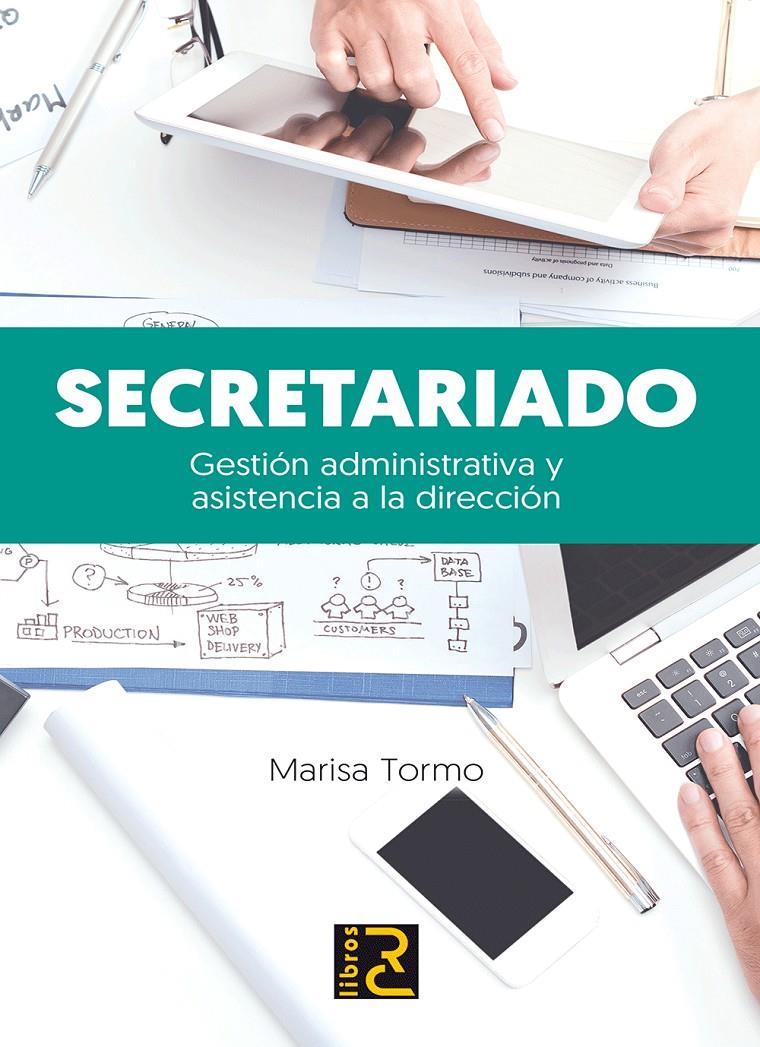 SECRETARIADO. GESTIÓN ADMINISTRATIVA Y ASISTENCIA A LA DIRECCIÓN | 9788494345067 | TORMO NAVARRO, MARISA | Llibreria La Font de Mimir - Llibreria online Barcelona - Comprar llibres català i castellà