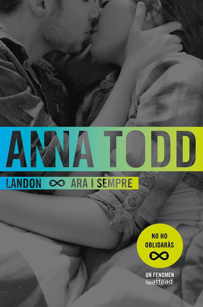 LANDON. ARA I SEMPRE | 9788466421669 | ANNA TODD | Llibreria La Font de Mimir - Llibreria online Barcelona - Comprar llibres català i castellà