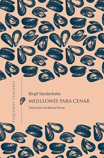 MEJILLONES PARA CENAR | 9788412401950 | VANDERBEKE, BIRGIT | Llibreria La Font de Mimir - Llibreria online Barcelona - Comprar llibres català i castellà