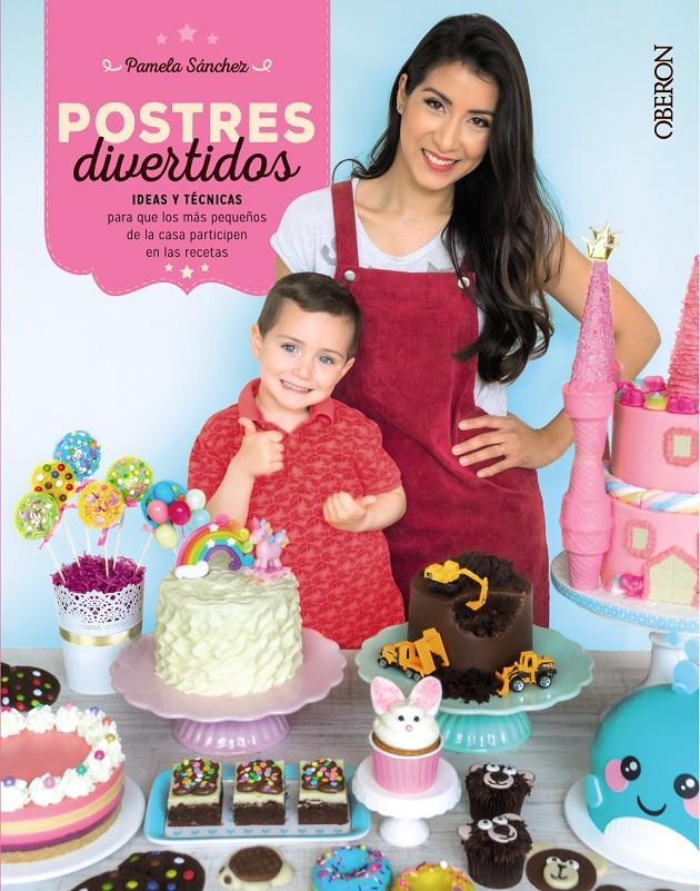 POSTRES DIVERTIDOS | 9788441542013 | SÁNCHEZ SOTOMAYOR, PAMELA | Llibreria La Font de Mimir - Llibreria online Barcelona - Comprar llibres català i castellà