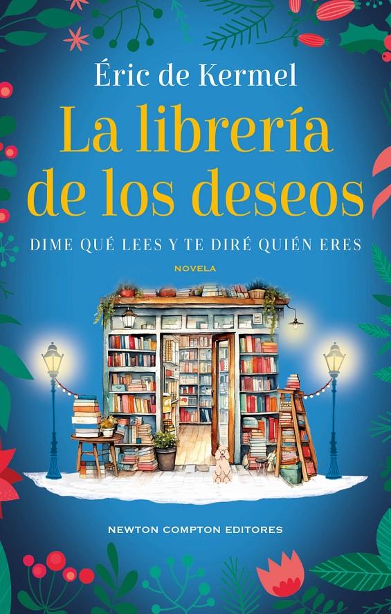LA LIBRERÍA DE LOS DESEOS | 9788419620262 | DE KERMEL, ÉRIC | Llibreria La Font de Mimir - Llibreria online Barcelona - Comprar llibres català i castellà
