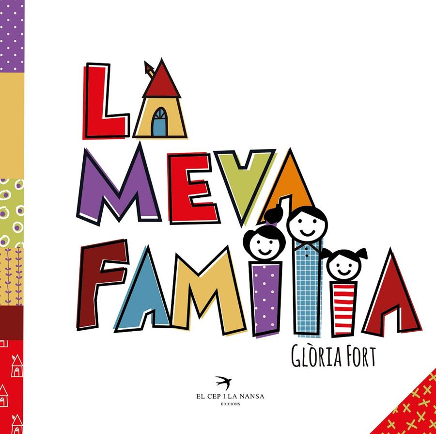 LA MEVA FAMÍLIA | 9788417000738 | FORT MIR, GLÒRIA | Llibreria La Font de Mimir - Llibreria online Barcelona - Comprar llibres català i castellà