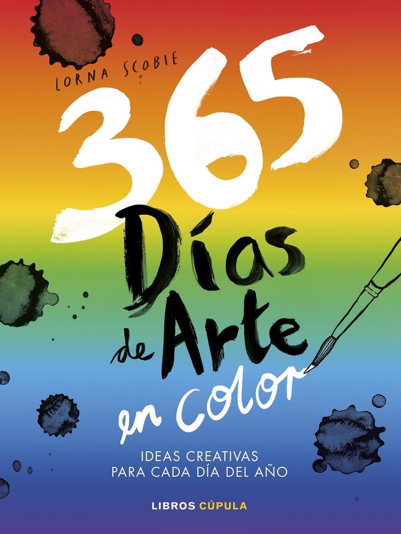 365 DÍAS DE ARTE EN COLOR | 9788448045432 | SCOBIE, LORNA | Llibreria La Font de Mimir - Llibreria online Barcelona - Comprar llibres català i castellà
