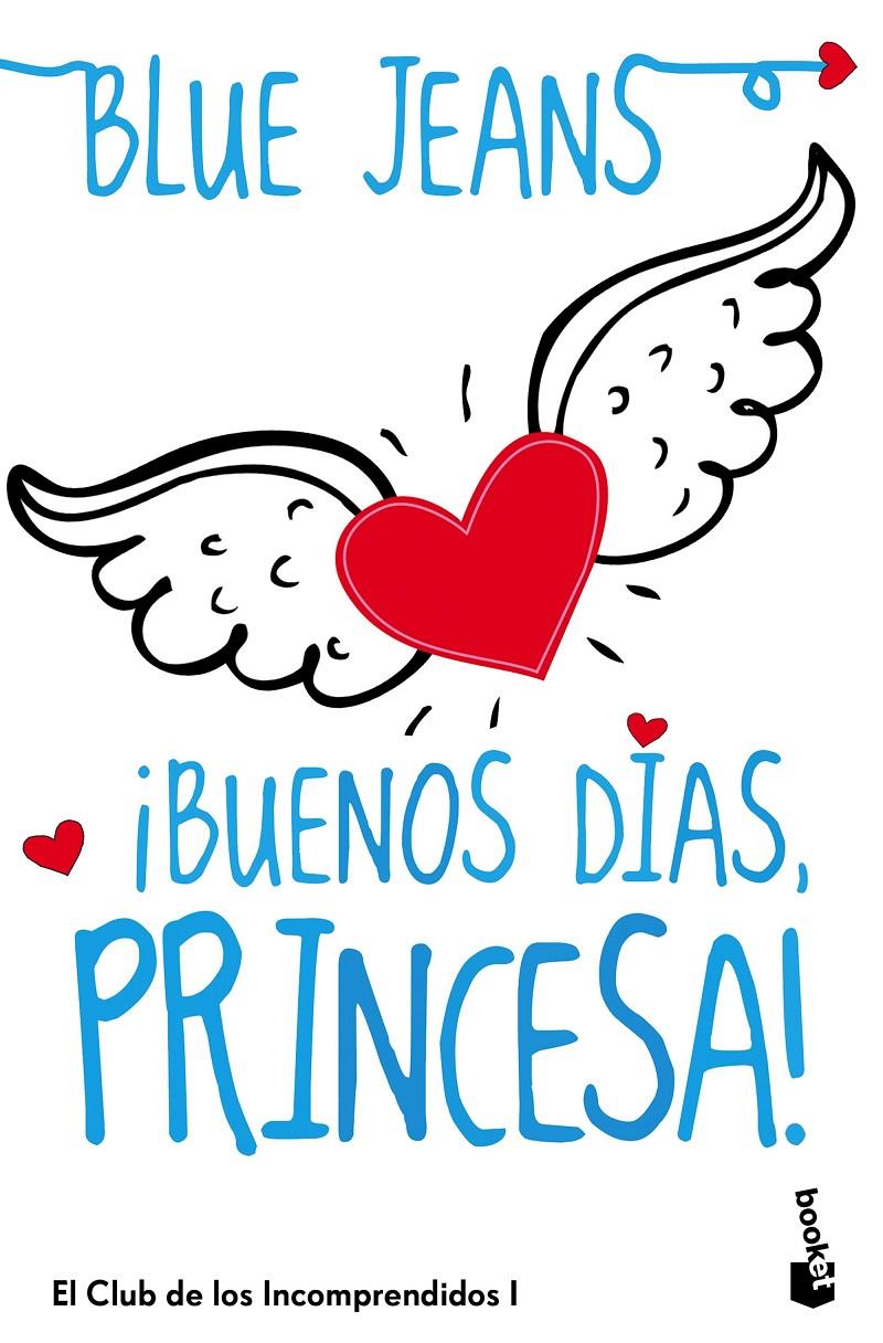 ¡BUENOS DÍAS, PRINCESA! | 9788408114512 | BLUE JEANS | Llibreria La Font de Mimir - Llibreria online Barcelona - Comprar llibres català i castellà