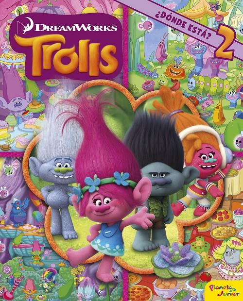 TROLLS. ¿DÓNDE ESTÁ? 2 | 9788408190875 | DREAMWORKS | Llibreria La Font de Mimir - Llibreria online Barcelona - Comprar llibres català i castellà