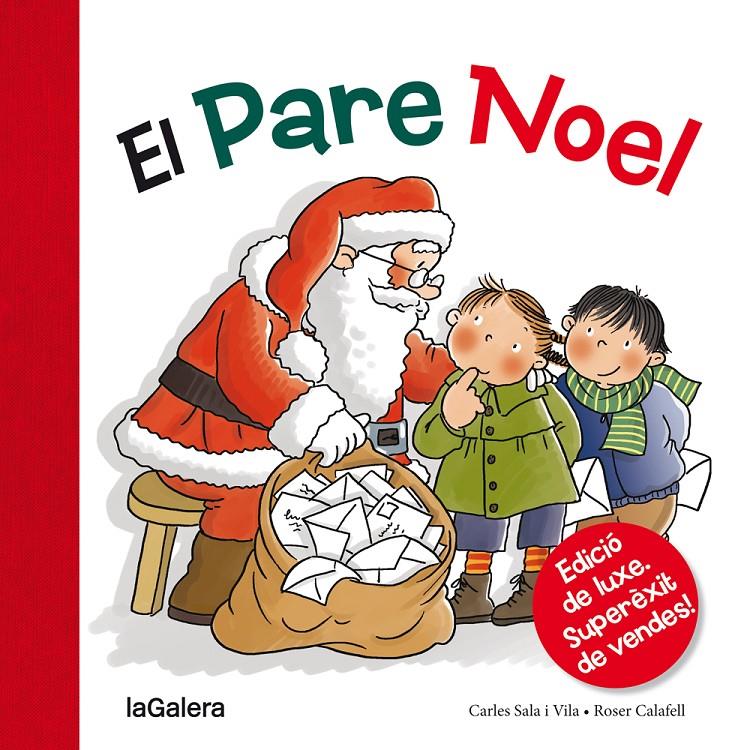EL PARE NOEL | 9788424661731 | CARLES SALA I VILA / ROSER CALAFELL | Llibreria La Font de Mimir - Llibreria online Barcelona - Comprar llibres català i castellà