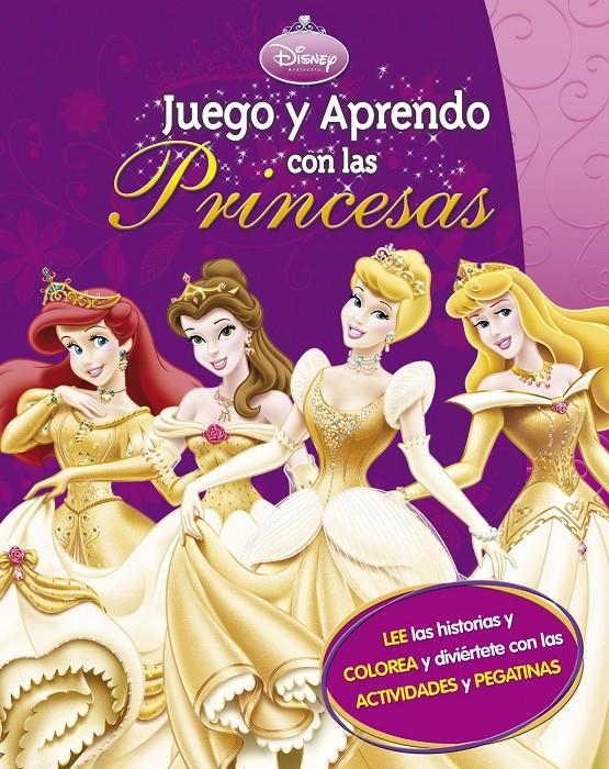 JUEGO Y APRENDO CON LAS PRINCESAS | 9788499513898 | DISNEY | Llibreria La Font de Mimir - Llibreria online Barcelona - Comprar llibres català i castellà