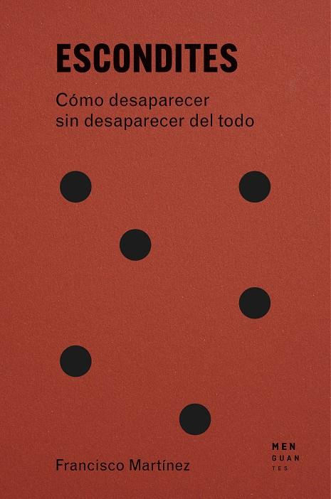 ESCONDITES | 9791399167740 | MARTÍNEZ, FRANCISCO | Llibreria La Font de Mimir - Llibreria online Barcelona - Comprar llibres català i castellà