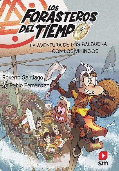 LOS FORASTEROS DEL TIEMPO 11 | 9788413920313 | SANTIAGO, ROBERTO/FERNA´NDEZ VA´ZQUEZ, PABLO | Llibreria La Font de Mimir - Llibreria online Barcelona - Comprar llibres català i castellà