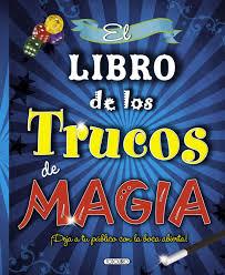 LIBRO DE LOS TRUCOS DE MAGIA | 9788490376140 | AA.VV | Llibreria La Font de Mimir - Llibreria online Barcelona - Comprar llibres català i castellà