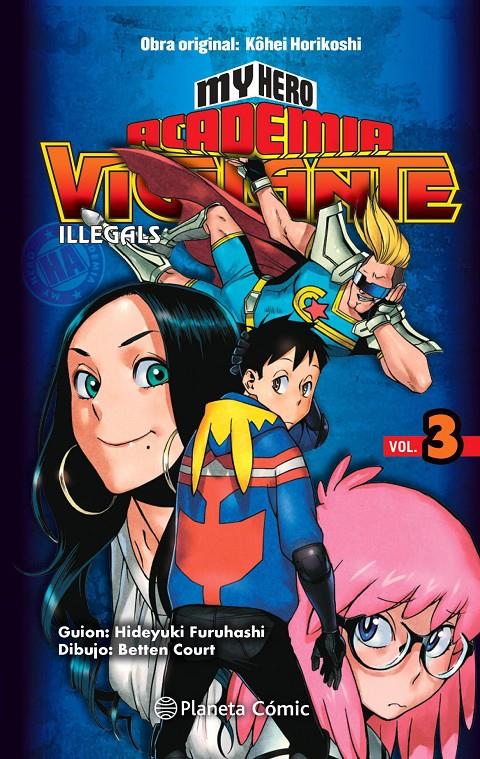 MY HERO ACADEMIA VIGILANTE ILLEGALS Nº 03 | 9788413411057 | HORIKOSHI, KOHEI | Llibreria La Font de Mimir - Llibreria online Barcelona - Comprar llibres català i castellà