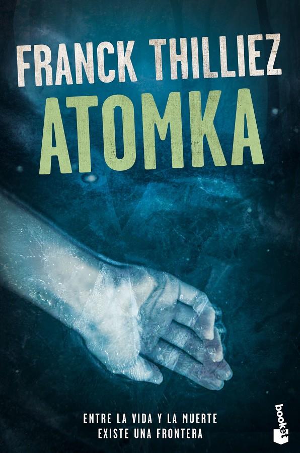 ATOMKA | 9788423354009 | THILLIEZ, FRANCK | Llibreria La Font de Mimir - Llibreria online Barcelona - Comprar llibres català i castellà