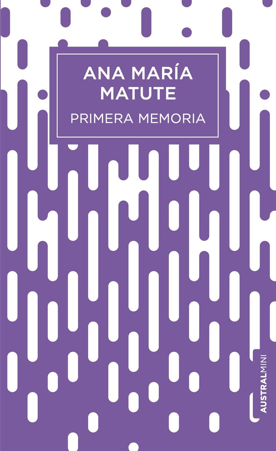 PRIMERA MEMORIA | 9788423353927 | MATUTE, ANA MARÍA | Llibreria La Font de Mimir - Llibreria online Barcelona - Comprar llibres català i castellà