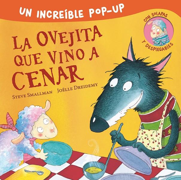 LA OVEJITA QUE VINO A CENAR (POP-UP) | 9788448857226 | SMALLMAN, STEVE | Llibreria La Font de Mimir - Llibreria online Barcelona - Comprar llibres català i castellà