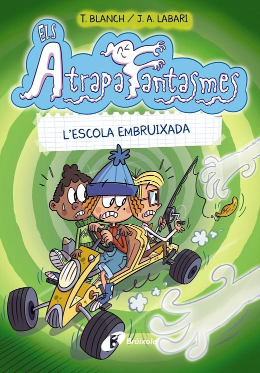 ELS ATRAPAFANTASMES, 2. L'ESCOLA EMBRUIXADA | 9788413490991 | BLANCH, TERESA | Llibreria La Font de Mimir - Llibreria online Barcelona - Comprar llibres català i castellà