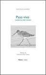 PASO VIVO | 9788494313219 | LOPERA, ANTONIO | Llibreria La Font de Mimir - Llibreria online Barcelona - Comprar llibres català i castellà