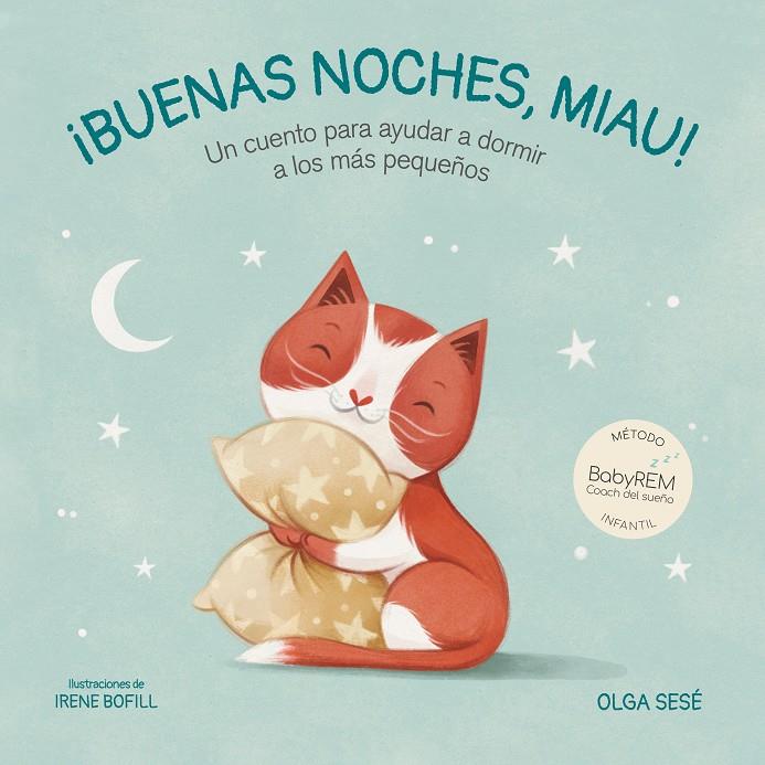 BUENAS NOCHES, MIAU | 9788448858421 | SESÉ, OLGA/BOFILL, IRENE | Llibreria La Font de Mimir - Llibreria online Barcelona - Comprar llibres català i castellà