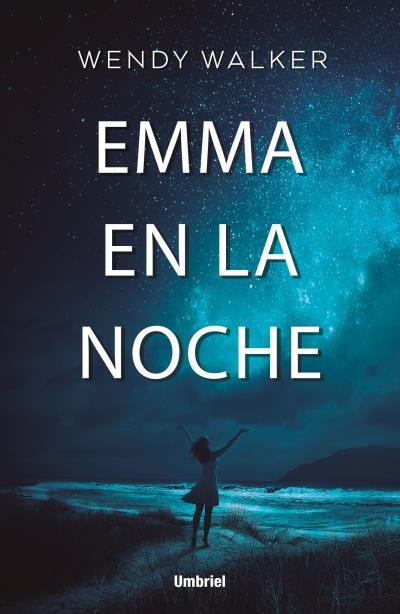 EMMA EN LA NOCHE | 9788416517077 | WALKER, WENDY | Llibreria La Font de Mimir - Llibreria online Barcelona - Comprar llibres català i castellà